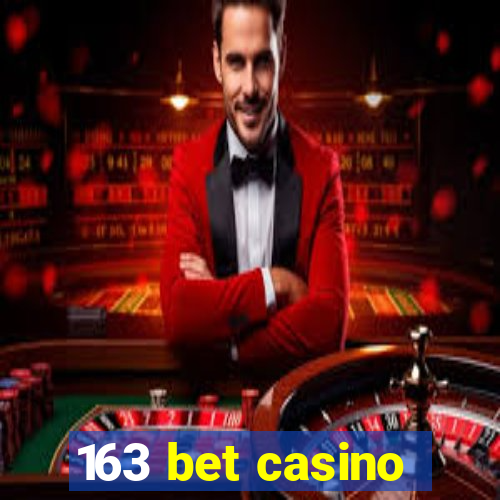 163 bet casino